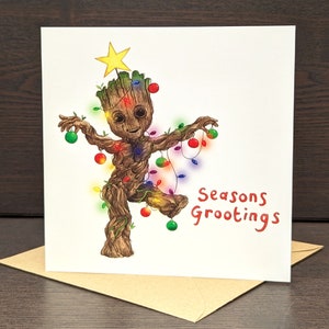 Groot, Seasons Grootings Christmas card, Funny Christmas card, GOTG, Guardians of the galaxy