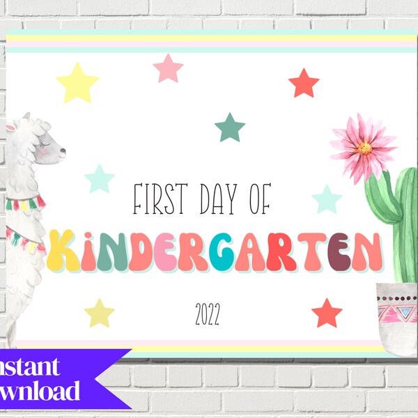 First Day of Kindergarten Printable Sign, 1st Day of School Sign, Instant Download, First day 2022, 2022 School Year, Llama School sign