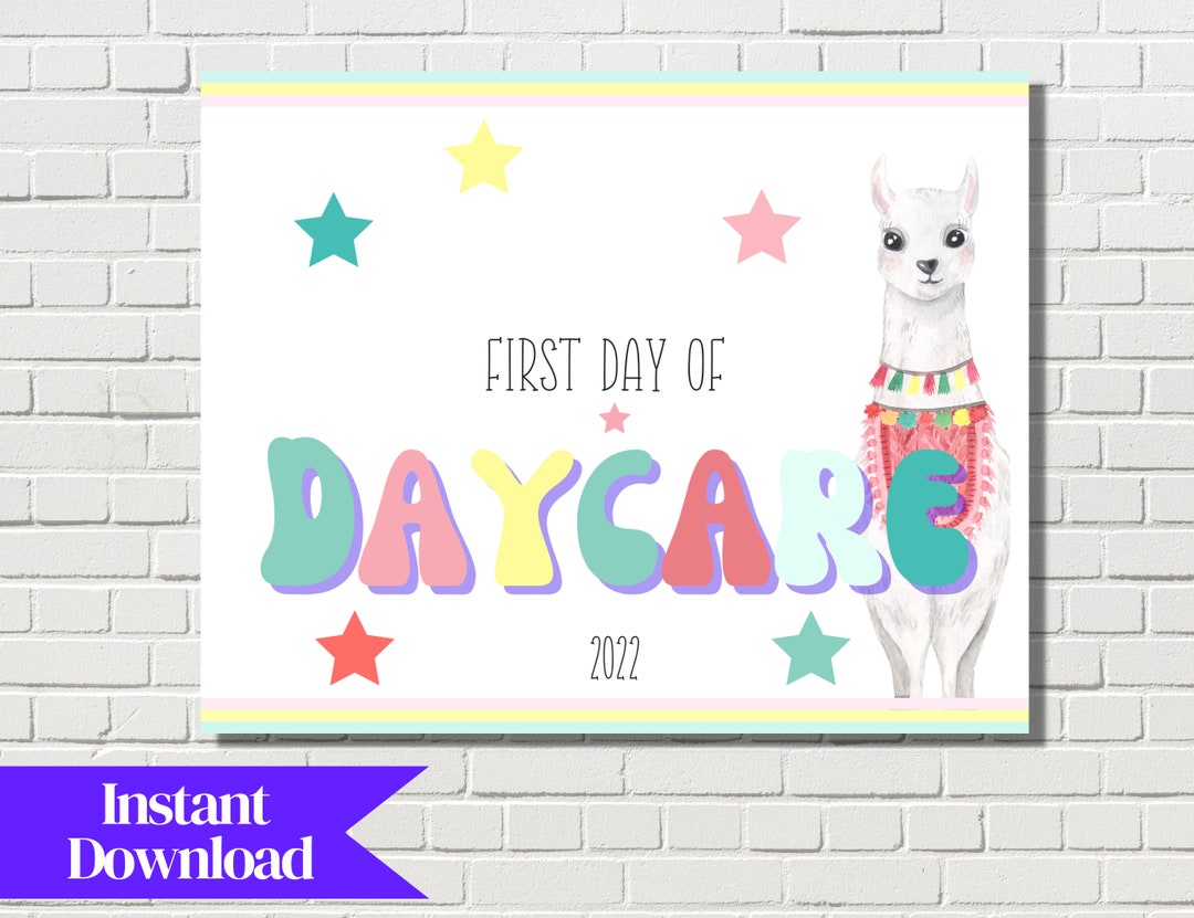 First Day of Daycare Sign Printable School Sign Daycare Sign New First Day of Daycare Sign Printable School Sign Daycare Sign New