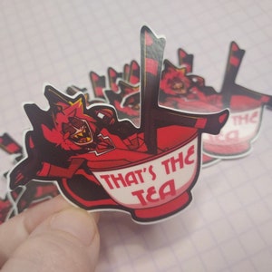 Alastor &quot;That&#39;s The Tea&quot; Vinyl Sticker