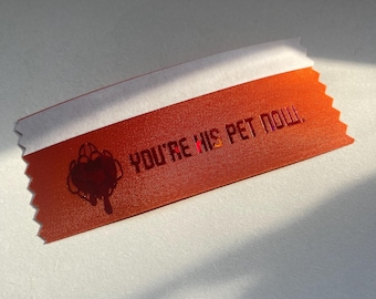You’re His Pet Now | Ren Hana Badge Ribbon