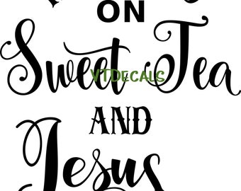 Free Free 115 Raised On Sweet Tea Svg SVG PNG EPS DXF File