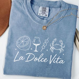 Italian Summer T-Shirt La Dolce Vita Graphic Tee Aperitivo Shirt Mediterranean Coastal Shirt Wine Food Travel Italy Gift Tee