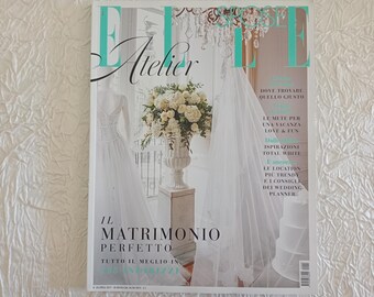 Revista ELLE Spose Atelier - n. 20 de abril de 2019, "Il Matrimonio Perfetto", revista italiana de moda nupcial, abril de 2019.