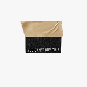 You Can't Buy This (Black|Cream) | 6 Sew-in Labels