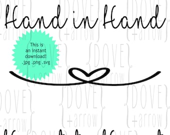 Hand in Hand Heart to Heart Wedding Words SVG Cut File JPG DXF for Cameo Silhouette Cricut Design Space Studio 3 file shirt making card sign