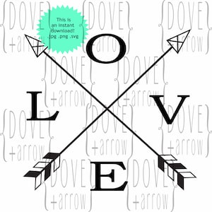 Love Arrows svg Valentine SVG Valentines Day  Love SVG Love Heart Svg CriCut Files svg jpg png dxf Silhouette cameo