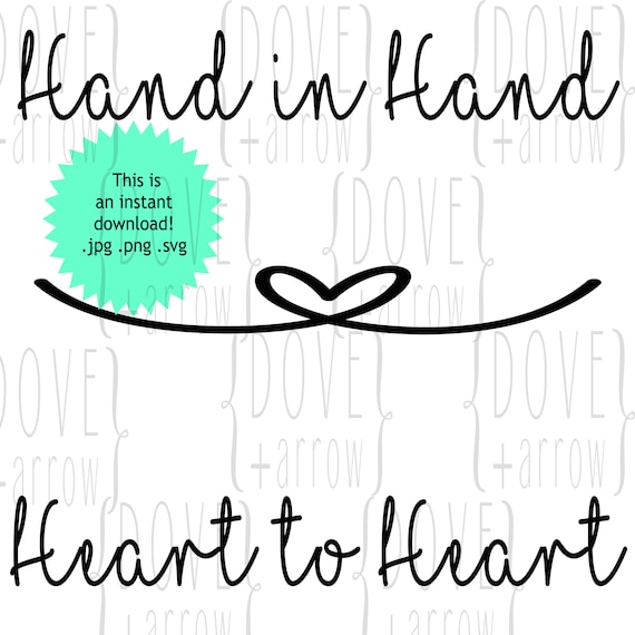 Download Hand In Hand Heart To Heart Wedding Words Svg Cut File Jpg Dxf Etsy