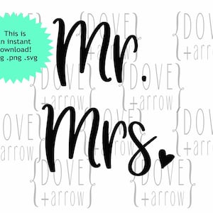Herr und Frau SVG Hochzeit Worte Svg geschnitten Datei JPG DXF für Cameo Silhouette Cricut Design Space Studio 3 Jahr Frau Braut Braut Svg gerade verheiratet