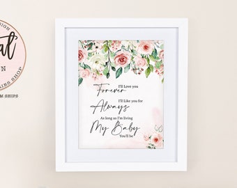 I'll Love you Forever Printable Wall Art, Blush Pink Floral, Boho Nursery, Printable Quote, Nursery Wall Art, Blush Peach and White Roses