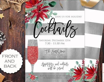 May include: A holiday cocktail invitation with a silver and white striped background, featuring red poinsettias and a glittery champagne glass. The invitation includes event details and the text "Cocktails".