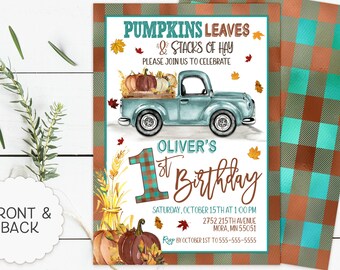 May include: An invitation design for a first birthday celebration. The front features a teal pickup truck carrying pumpkins and hay, with the text "Pumpkins, Leaves & Stacks of Hay." The invitation includes the name "Oliver's" and the date, time, and location of the party.