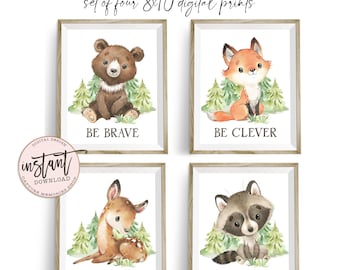 May include: Set of four 8x10 inch digital prints featuring watercolor illustrations of woodland animals: a bear, fox, deer, and raccoon. Each print has a motivational phrase: "Be Brave," "Be Clever," "Be Kind," and "Be Curious."