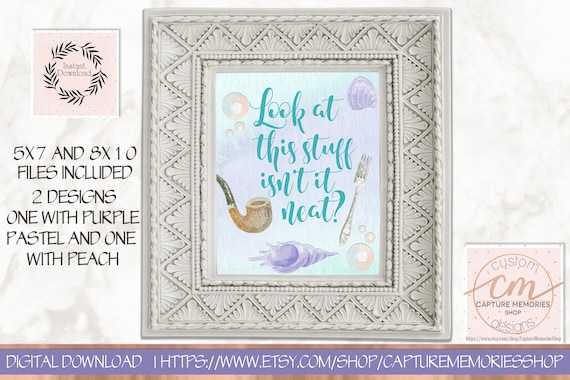 Look At This Stuff Isn't It Neat, Printable Mermaid Sign, Kids Room Art, Little Mermaid Quote, Mermaid Shower Sign, Mermaid Party Gift Table Il_570xn