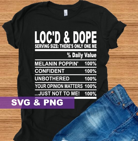 Locd and Dope Nutrition Facts SVG PNG - No Physical Item Will Be Sent