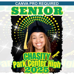 Graduation Green And Gold Editable Canva Senior Graduation Template CANVA PRO REQUIRED Class Of 2025 TShirts For Family Graduation Photo