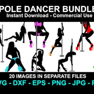 Pole Dance SVG Bundle,Pole Dance PNG, Pole Dance Clipart SVG Cut Files for Cricut, Pole Dancer Exotic Dancer Svg Png Jpg Dxf Eps, Stripper