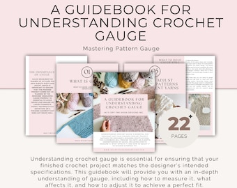 The Understanding Gauge Guidebook: Mastering Crochet Stitch Consistency / PDF Digital Download Ebook