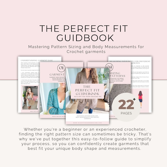 The Perfect Fit Guidebook: Unlocking Pattern Sizing and Body Measurements for Crochet Garments / PDF Digital Download Ebook
