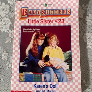 Baby-Sitters Little Sister #23 Karen&#39;s New Doll 1991 Ann M. Martin Retro Cover