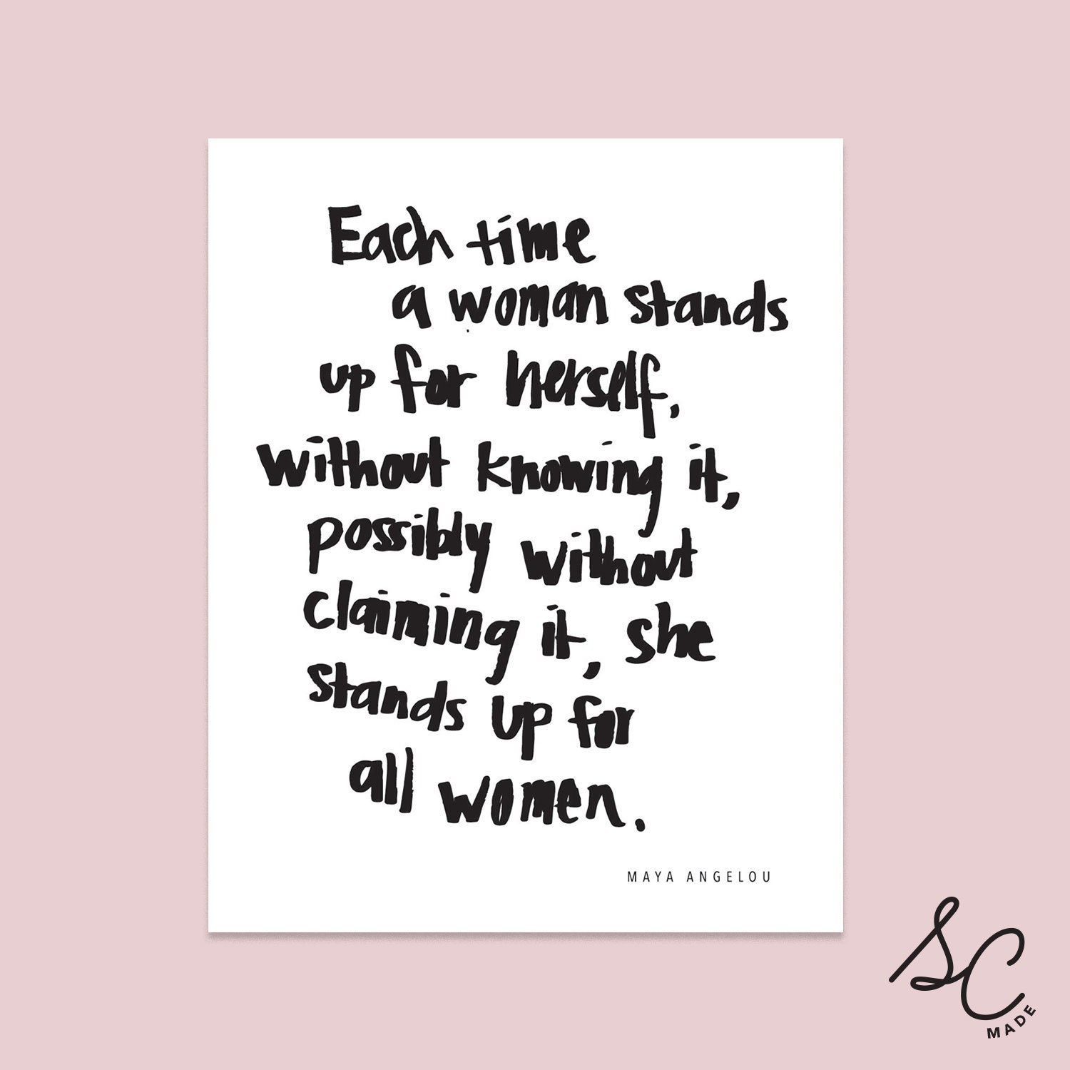 Maya Angelou Feminist Quotes Maya Angelou Stand Up For Women 8X10 Print International | Etsy