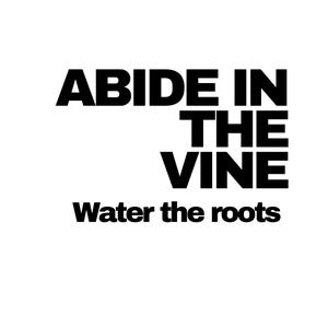 October 2024 General Conference Elder Uctdorf Abide in the Vine Water the Roots Relief Society Handout YW lesson