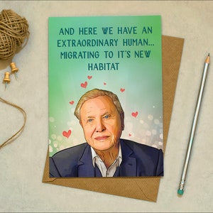 Cartão David Attenborough New Home - Aniversário, Amor, Aniversário, Cartão de Dia dos Namorados - Cartão de felicitações