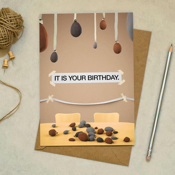 The Office Dwight Schrute - It Is Your Birthday. | Greetings Card
