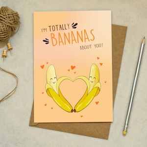 Bananas About You - Funny Greetings Card - Love, Birthday, Valentine's, Anniversary Card
