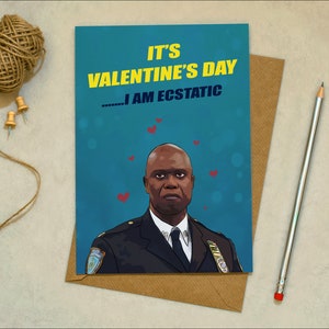 Captain Holt de Brooklyn - Je suis extatique - Carte de voeux pour la Saint-Valentin
