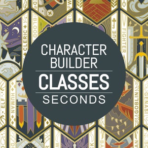 SECONDS Character Builder: Classes