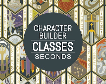 SECONDS Character Builder: Classes