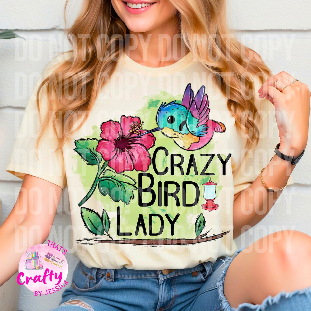 Crazy Bird Lady PNG Digital File, Shirt Design, Sublimation Design ...