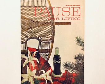 Pause for Living Magazine Coca Cola Winter '61 Soda Advertising Entertaining