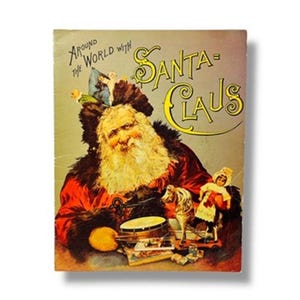 Around the World with Santa Claus Vintage Reproduction Children&#39;s Christmas Book