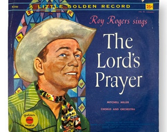 Roy Rogers and Dale Evans, Lord's Prayer, Ave Maria, Vintage Children's record, Western, Mitch Miller Orchestra