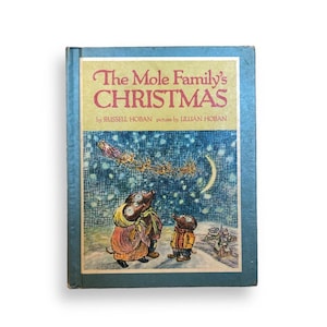 The Mole Family&#39;s Christmas Vintage Children&#39;s Picture Book Russell Hoban 1969