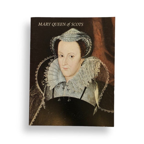 Mary Queen of Scots Pictorial Biography British Tourism Booklet Royalty