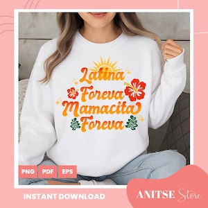 Latina Foreva Png, Mamacita Foreva, spanische Phrase, KG, Latina Power, lateinamerikanische Musik, Spanglish Clipart, digitaler Download, Latina Tropica
