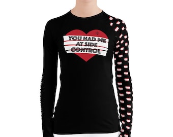 You Had Me At Side Control Jiu Jitsu Rashie - JiuJitsu Valentines- BJJ Fighter Side Control Love, BJJ Valentines Heart Women&#39;s Rash Guard