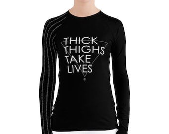 Thick Thighs Take Lives Triangle Choke Rashie Athletic Rash Guard BJJ Jiu-Jitsu Triangle Choke Women&#39;s Nogi Rashguard