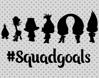 Squadgoals SVG, Trolls Squad goals svg, Trolls Svg, Trolls cricut and silhouette cameo, Poppy svg, Trolls Poppy svg