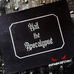 Hail the Apocalypse Screenprinted Sew-on Cloth Patch