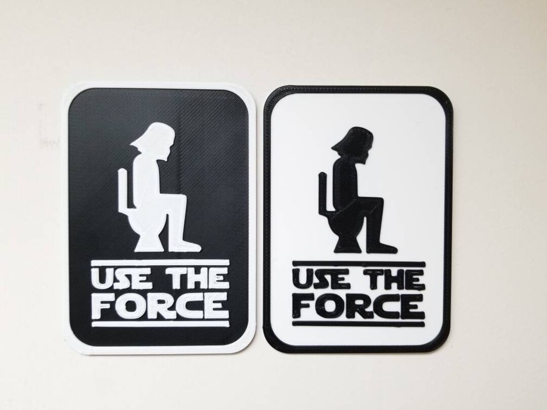 Using The Force Sign Use the Force Bathroom Sign | Darth Vader Gag Gift | Funny Stormtrooper ...
