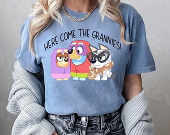 Here Come The Grannies T-shirt, Bluey Shirt, Disney Trip Shirt, Bingo Shirt, Holiday Shirt, Bluey Characters, Disney Trip Tee, Dog Shirt