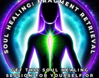 Seelenfragment Bergung, Seelenheilung, Seelenheilung, Mentale, Emotionale Heilung, Spirituelle Heilung, Fernenergie Heilung, Quantenheilung