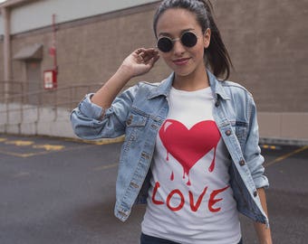 Love Shirt | Heart Tshirt | Love Tee | I love you Shirt | Valentine Gift | Heart Shirt | inspirational message | Dripping Heart Love Gift