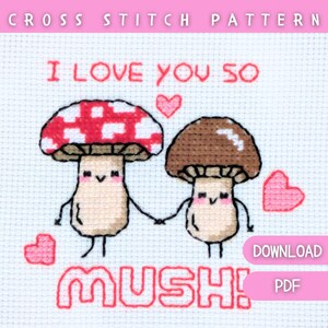 Paddenstoel kruissteekpatroon pdf, 3,5 inch, eenvoudig en grappig borduren, beginnersvriendelijk, leuke woordspeling "I Love You So Mush", kruissteek voor kinderen
