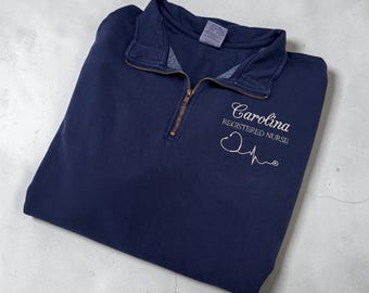 Custom Embroidered Nurse Quarter Zip Pullover, Registered Nurse Gift, Stethoscope Sweatshirt