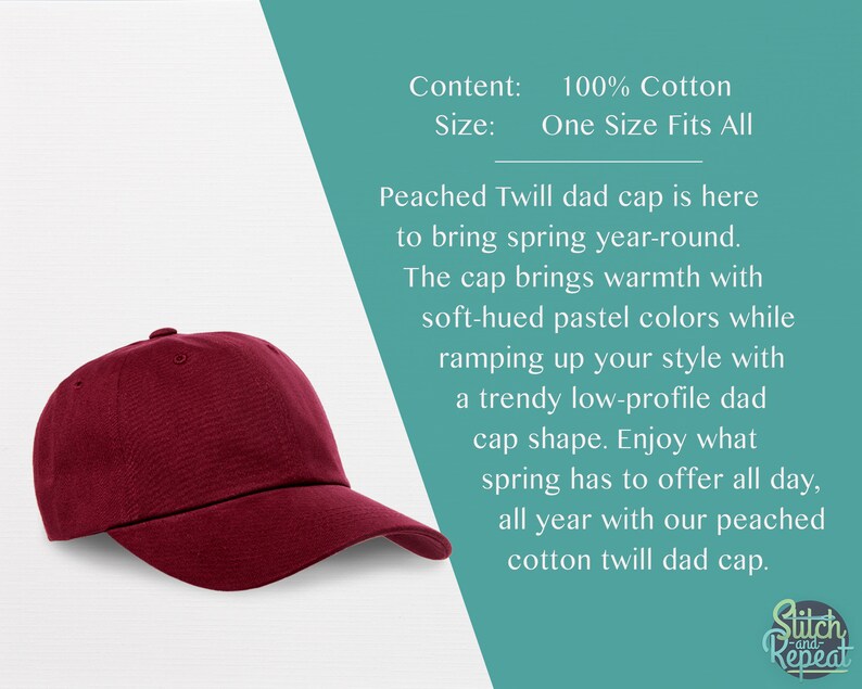 May include: A burgundy dad cap made of 100% cotton. The cap is one size fits all and has a low profile. The text "Stitch and Repeat" is visible in the bottom right corner of the image.